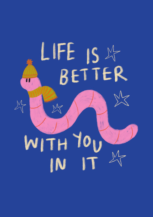 Life Is Better A6 Print